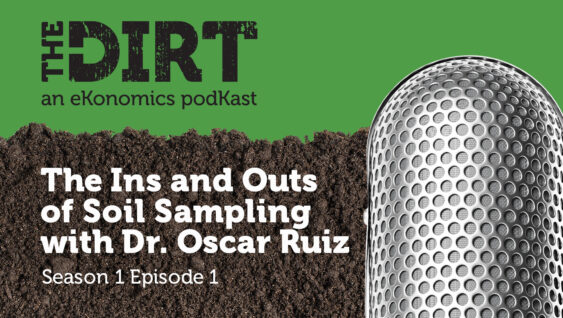 The Dirt - The Ins and Outs of Soil Sampling with Dr. Oscar Ruiz, Season 1 Episode 1