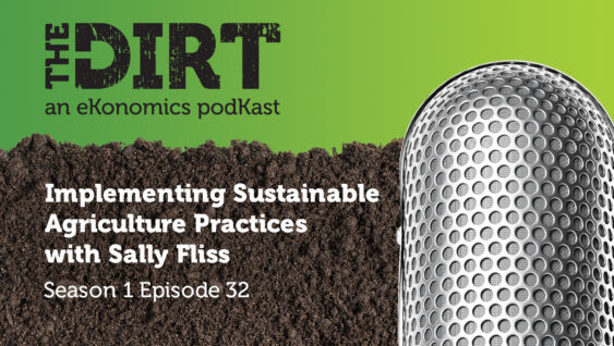 Promotional image for The Dirt PodKast featuring a microphone, with text 'Implementing Sustainable Agriculture Practices, Season 1 Episode 32'