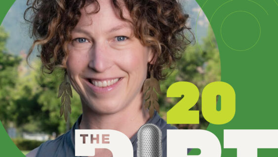The Dirt PodKast season 4 episode 20 artwork featuring Eve-Lyn Hinckley from the University of Colorado-Boulder.